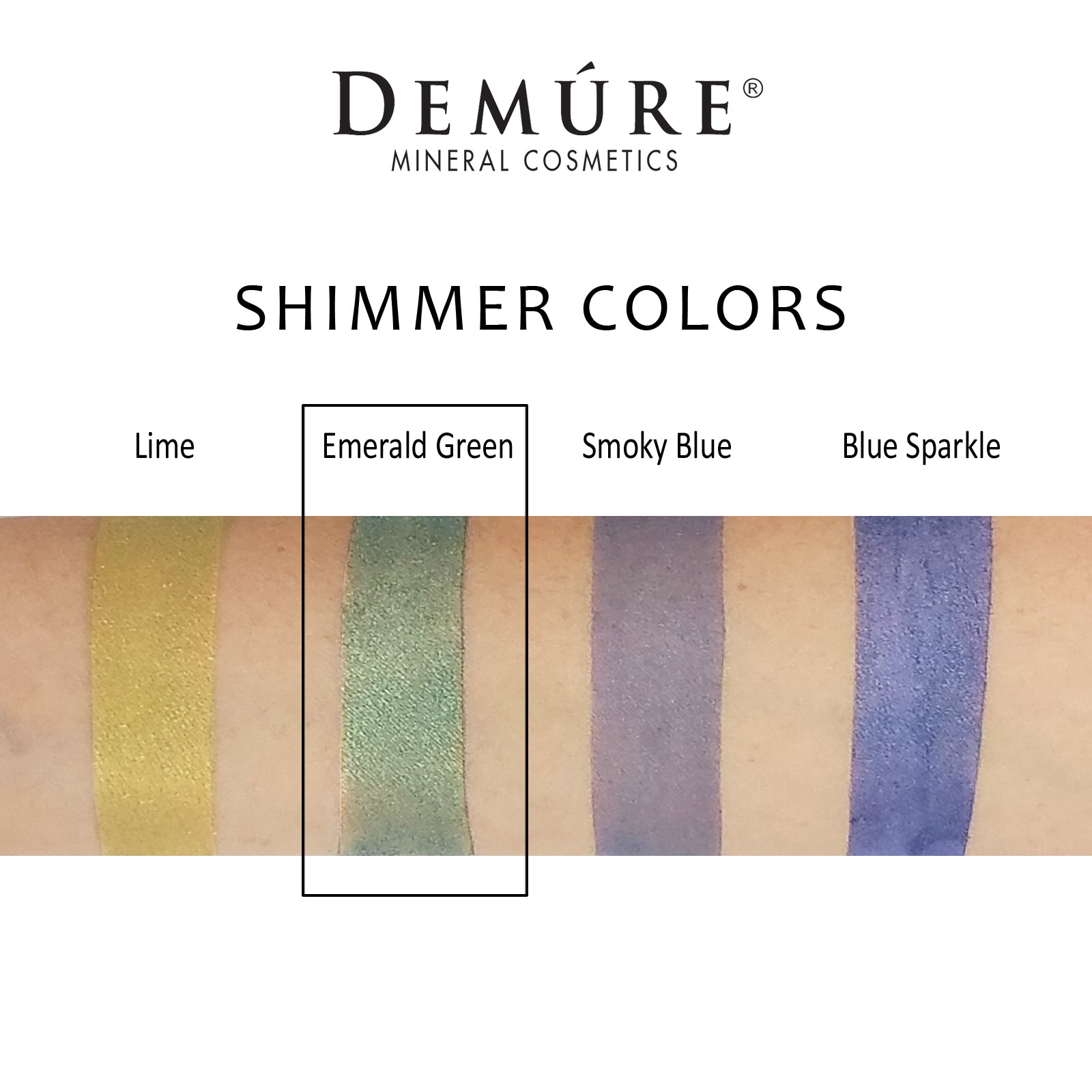 Woman's arm with swatches of Lime, Emerald Green, Smoky Blue and Blue Sparkle eye colors